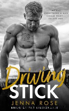 Driving Stick (Bride of the Billionaire Book 2) by Jenna Rose