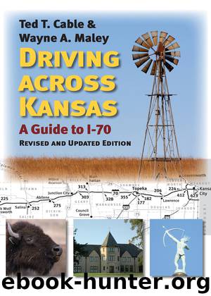 Driving across Kansas by Ted Cable & Wayne A. Maley