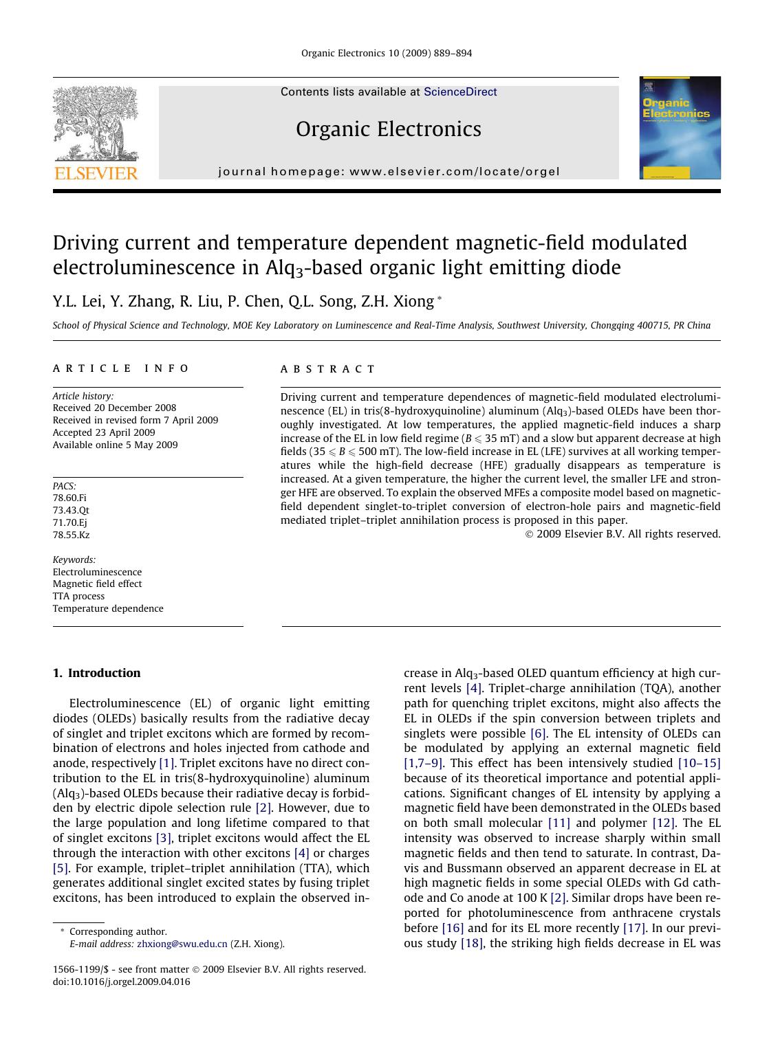 Driving current and temperature dependent magnetic-field modulated electroluminescence in Alq3-based organic light emitting diode by Y.L. Lei; Y. Zhang; R. Liu; P. Chen; Q.L. Song; Z.H. Xiong