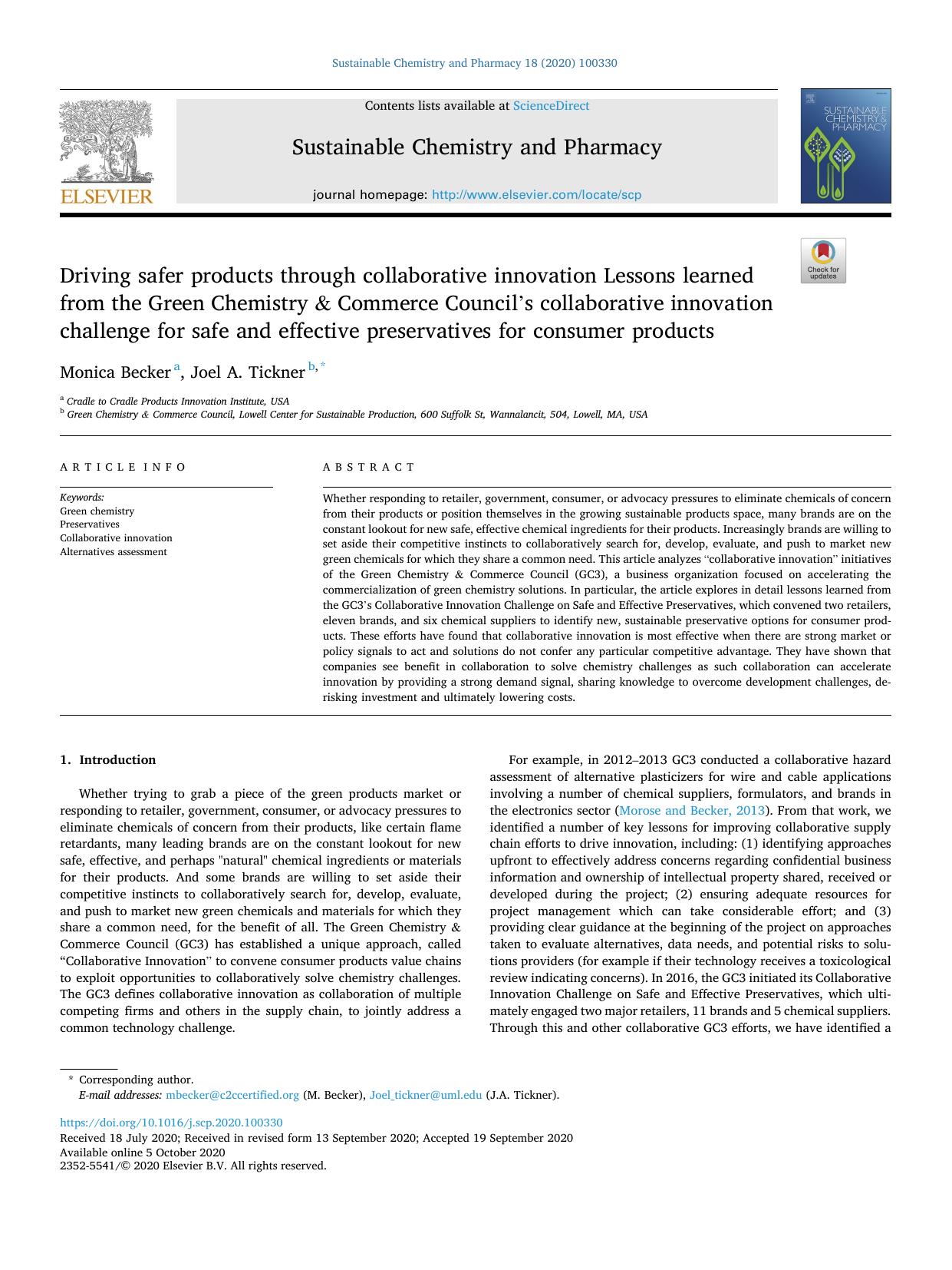 Driving safer products through collaborative innovation Lessons learned from the Green Chemistry &amp; Commerce Councilâs collaborative innovation challenge for safe and effectiv by Monica Becker