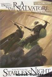Drizzt - 08 - Starless Night by R.A. Salvatore