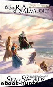 Drizzt - 14 - Sea of Swords by R.A. Salvatore