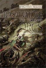 Drizzt - 15 - The Thousand Orcs by R.A. Salvatore