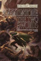 Drizzt - 17 - The Two Swords by R.A. Salvatore