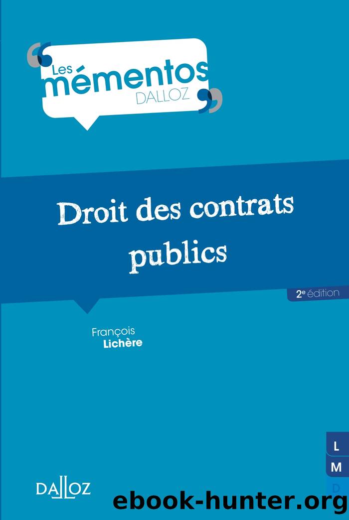 Droit des contrats publics by François Lichère