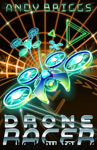 Drone Racer by Andy Briggs