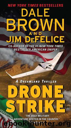 Drone Strike: A Dreamland Thriller (Dale Brown's Dreamland) by Dale Brown & Jim DeFelice