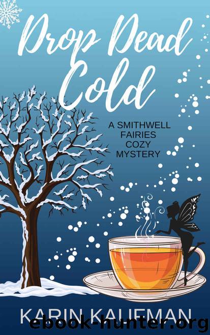 Drop Dead Cold by Karin Kaufman