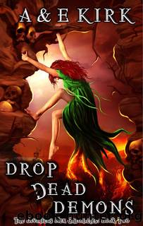 Drop Dead Demons: A YA Paranormal Urban Fantasy Romance Thriller (Divinicus Nex Chronicles series Book 2) by A & E Kirk