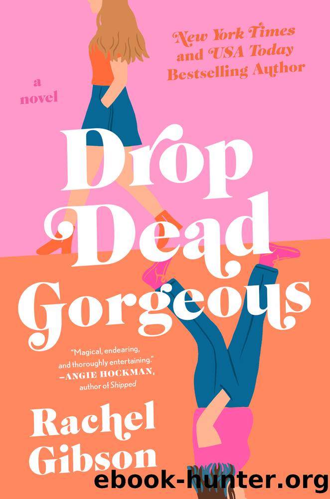 Drop Dead Gorgeous by Rachel Gibson