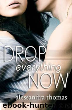 Drop Everything Now by Thomas Alessandra