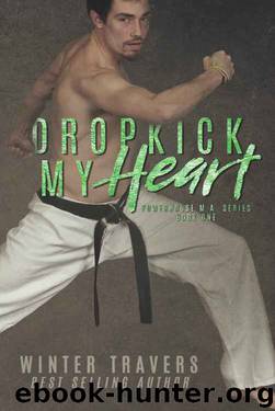 Dropkick My Heart: Powerhouse M.A. Series by Winter Travers