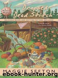 Dropped Dead Stitch by Maggie Sefton