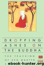 Dropping Ashes on the Buddha by Mitchell Stephen