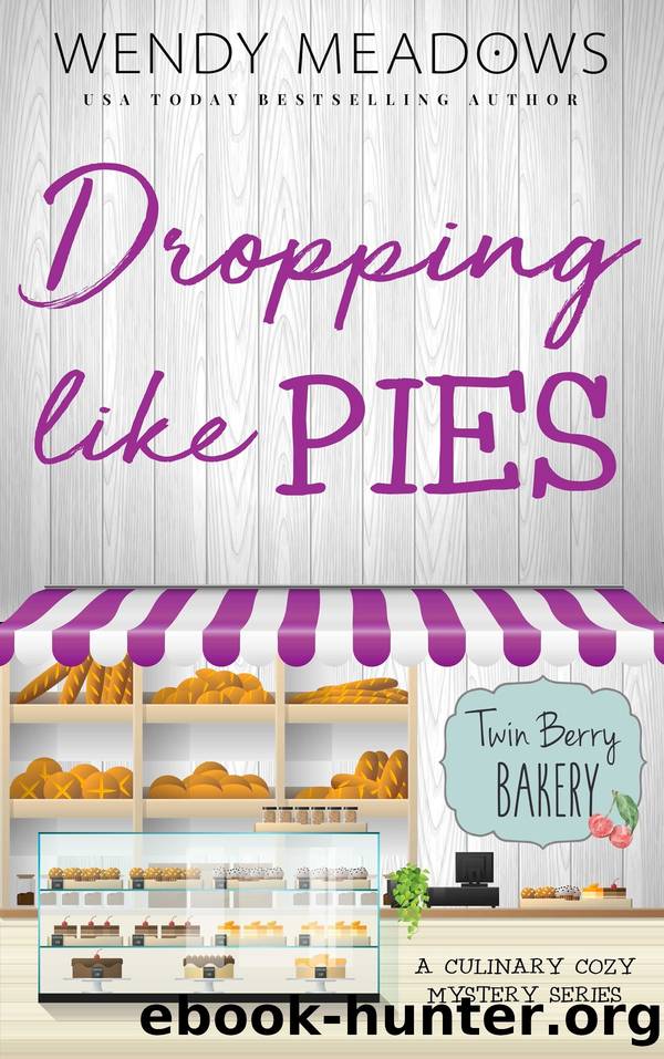 Dropping Like Pies by Wendy Meadows