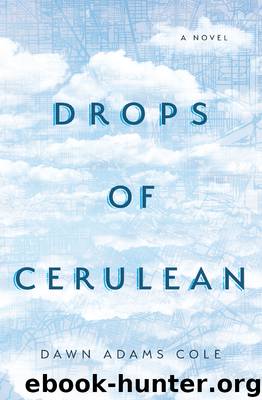 Drops of Cerulean by Dawn Adams Cole