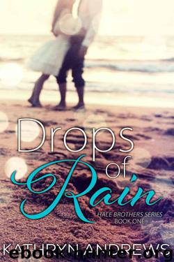 Drops of Rain by Kathryn Andrews
