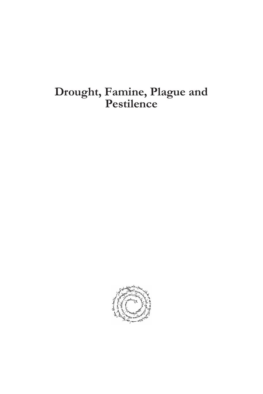 Drought, Famine, Plague and Pestilence: Ancient Israel s Understandings of and Responses to Natural Catastrophes by Warren Robertson