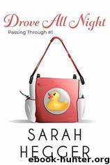 Drove All Night by Sarah Hegger