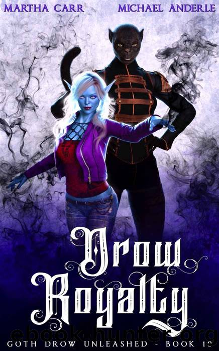 Drow Royalty by Martha Carr & Michael Anderle
