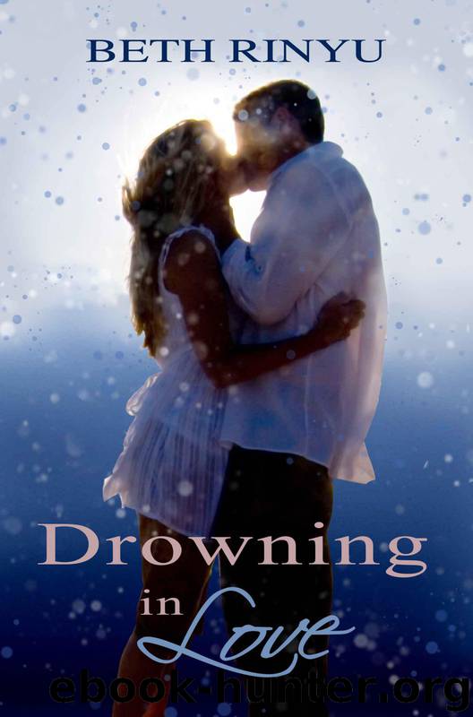 Drowning In Love by Beth Rinyu