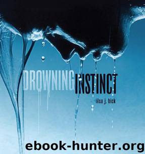 Drowning Instinct by Ilsa J. Bick