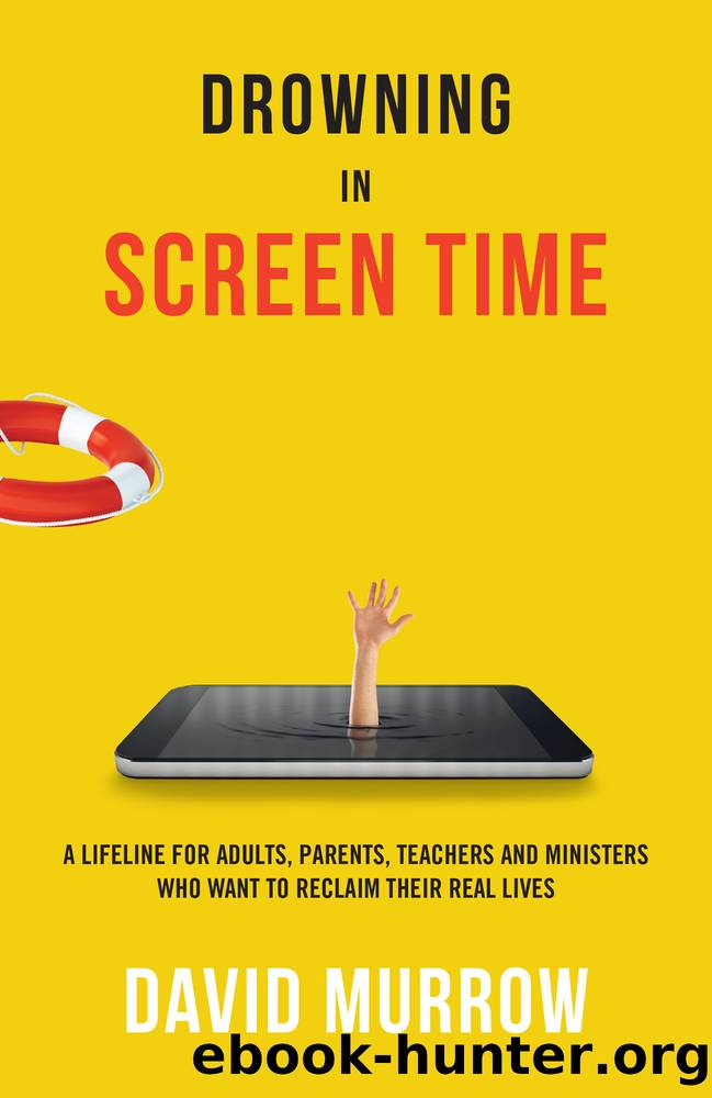 Drowning in Screen Time by David Murrow