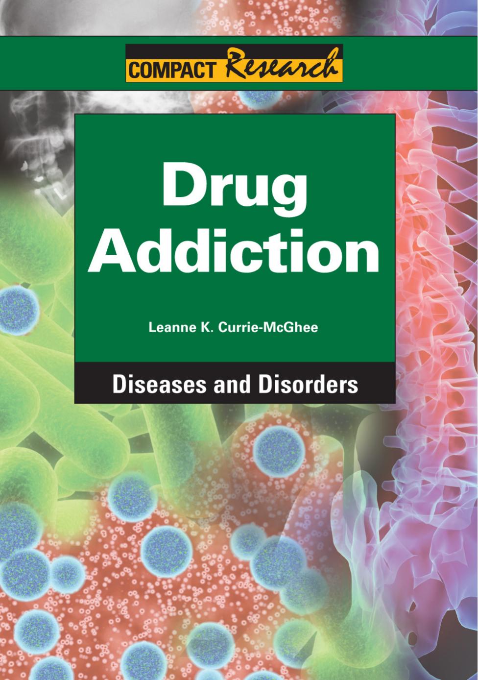 Drug Addiction by Leanne Currie-McGhee