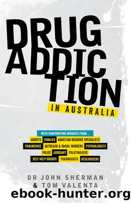 Drug Addiction in Australia by Tom Valenta