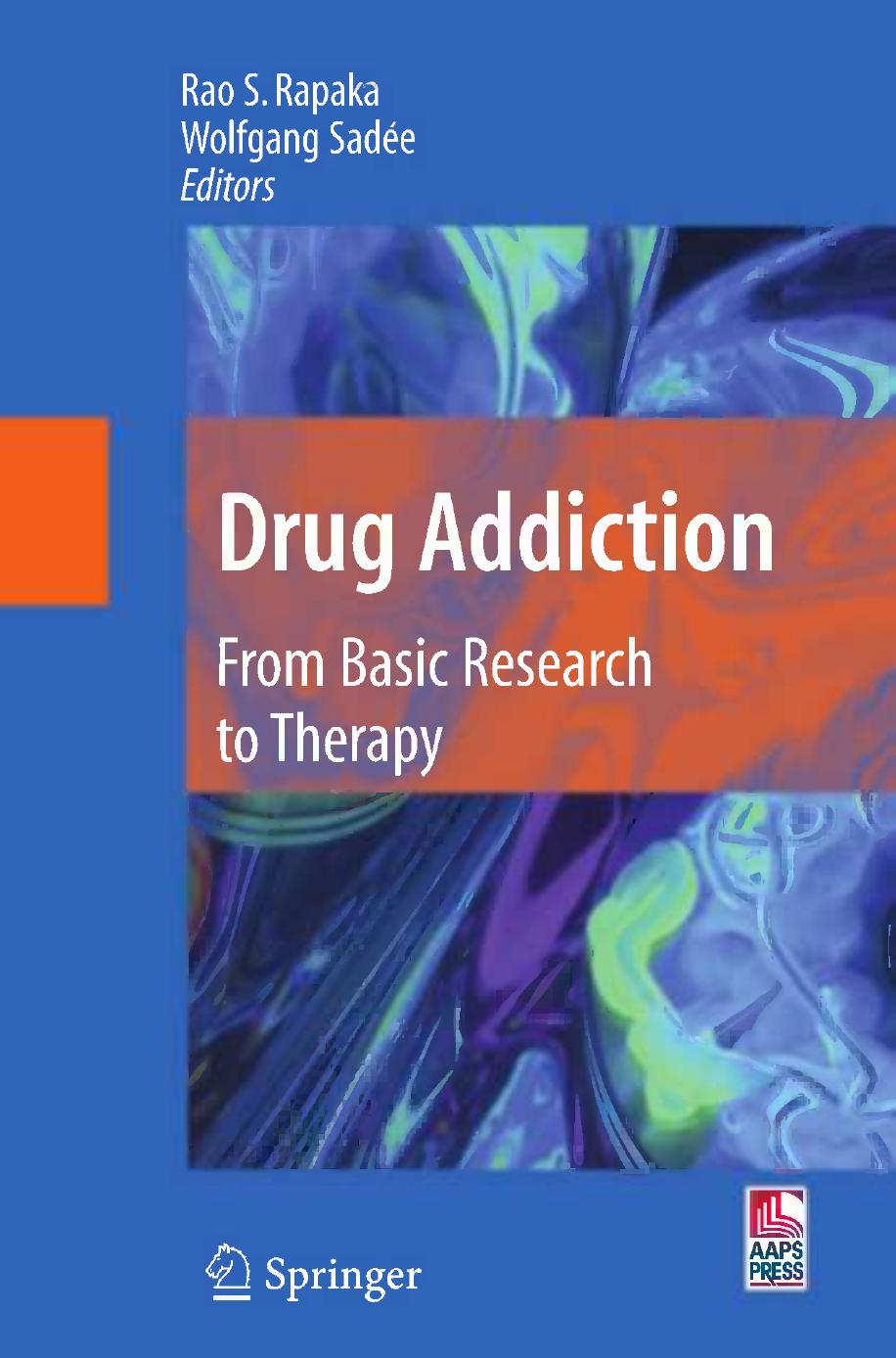 Drug Addiction: From Basic Research to Therapy by unknow
