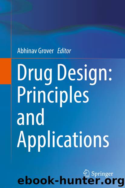 Drug Design: Principles and Applications by Abhinav Grover