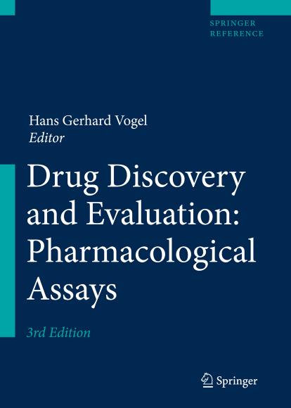 Drug Discovery and Evaluation: Pharmacological Assays by Hans Vogel