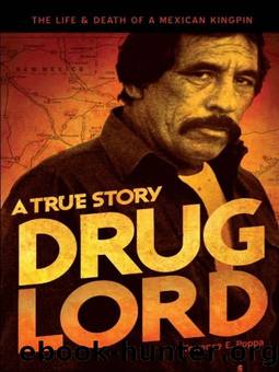 Drug Lord: A True Story by Terrence Poppa Charles Bowden