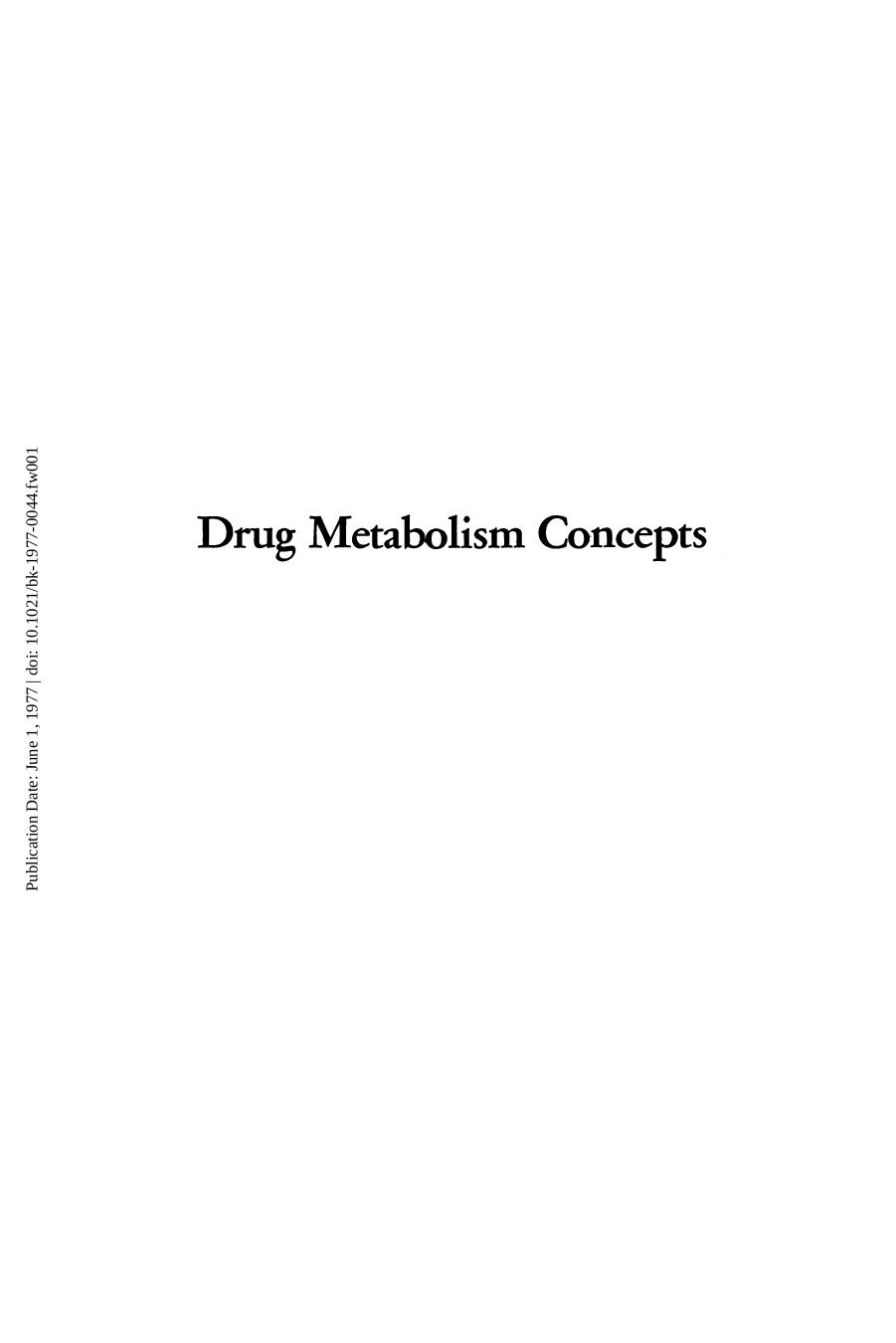 Drug Metabolism Concepts by Donald M. Jerina (Eds.)