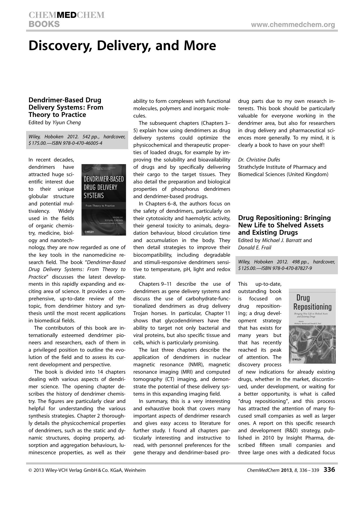 Drug Repositioning: Bringing New Life to Shelved Assets and Existing Drugs. Edited by MichaelJ. Barratt and DonaldE. Frail by Unknown