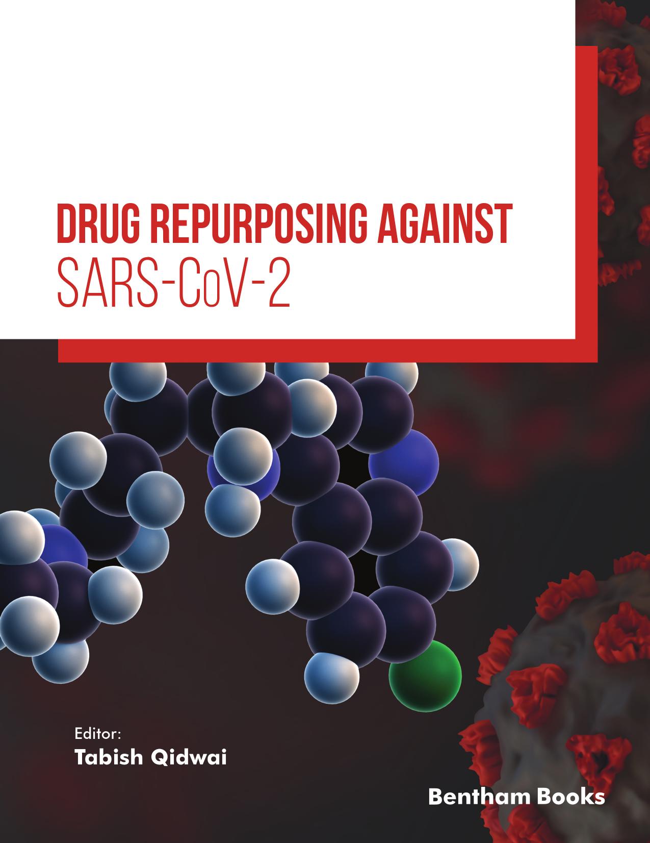 Drug Repurposing Against SARS-CoV-2 by Tabish Qidwai