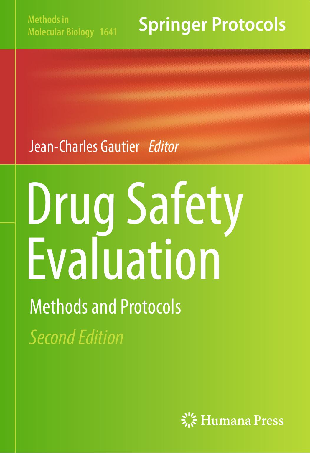 Drug Safety Evaluation: Methods and Protocols, 2nd edition by Unknow