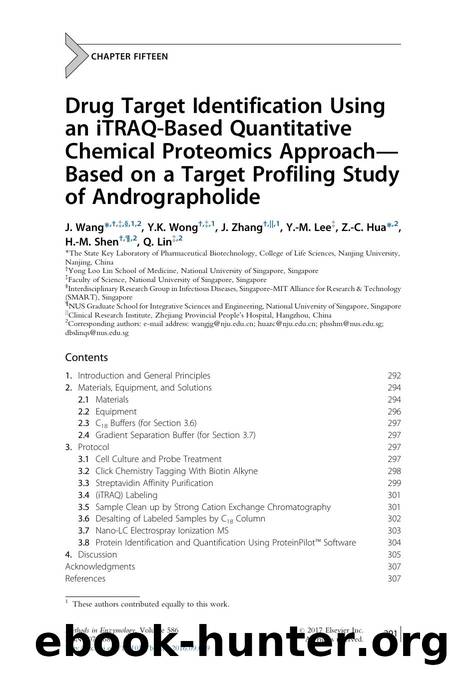 Drug Target Identification Using an iTRAQ-Based Quantitative Chemical Proteomics Approach-Based on a Target Profiling Study of Andrographolide by J. Wang & Y.K. Wong & J. Zhang & Y.-M. Lee & Z.-C. Hua & H.-M. Shen & Q. Lin