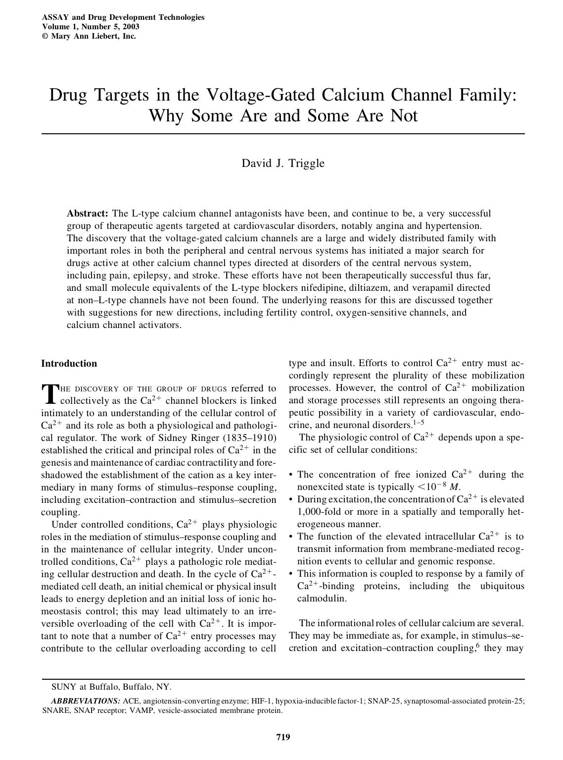 Drug Targets in the Voltage-Gated Calcium Channel Family: Why Some Are and Some Are Not by David J. Triggle