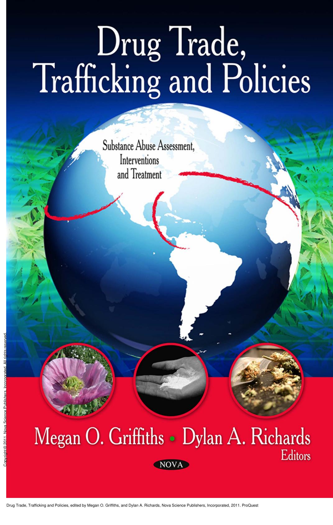 Drug Trade, Trafficking and Policies by Megan O. Griffiths; Dylan A. Richards