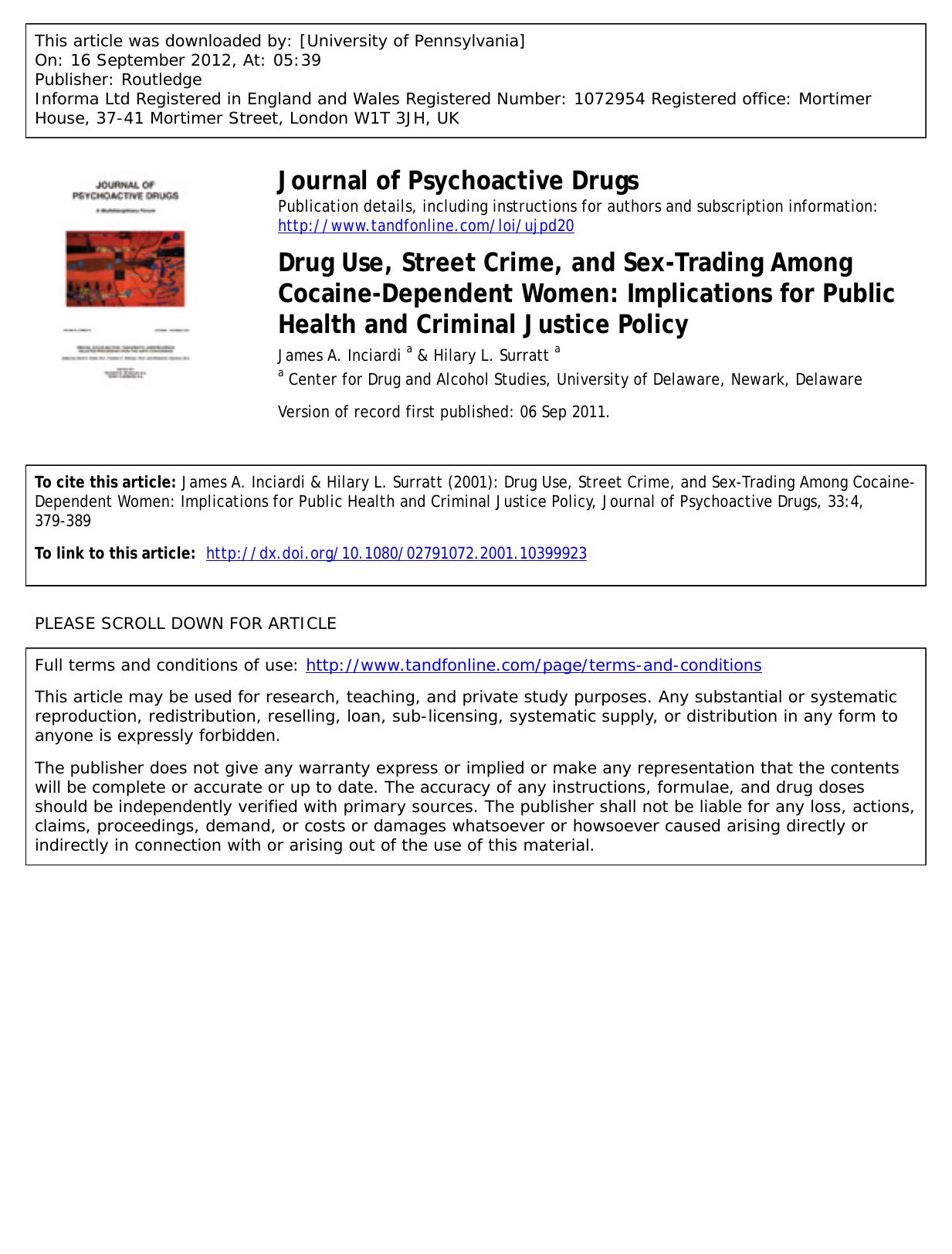 Drug Use, Street Crime, and Sex-Trading Among Cocaine-Dependent Women: Implications for Public Health and Criminal Justice Policy by James A. Inciardi a & Hilary L. Surratt a