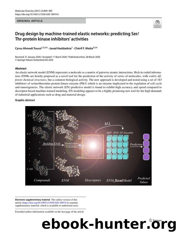 Drug design by machine-trained elastic networks: predicting SerThr-protein kinase inhibitorsâ activities by Cyrus Ahmadi Toussi & Javad Haddadnia & Chérif F. Matta