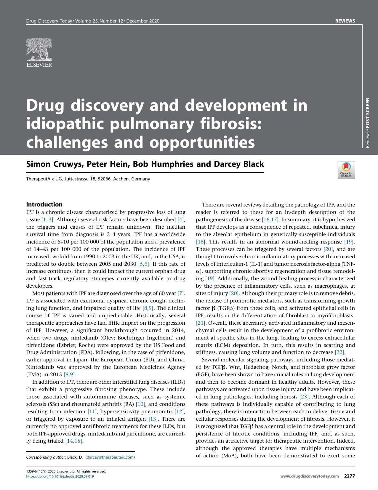 Drug discovery and development in idiopathic pulmonary fibrosis: challenges and opportunities by Simon Cruwys & Peter Hein & Bob Humphries & Darcey Black