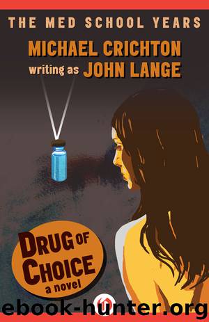 Drug of Choice by Michael Crichton