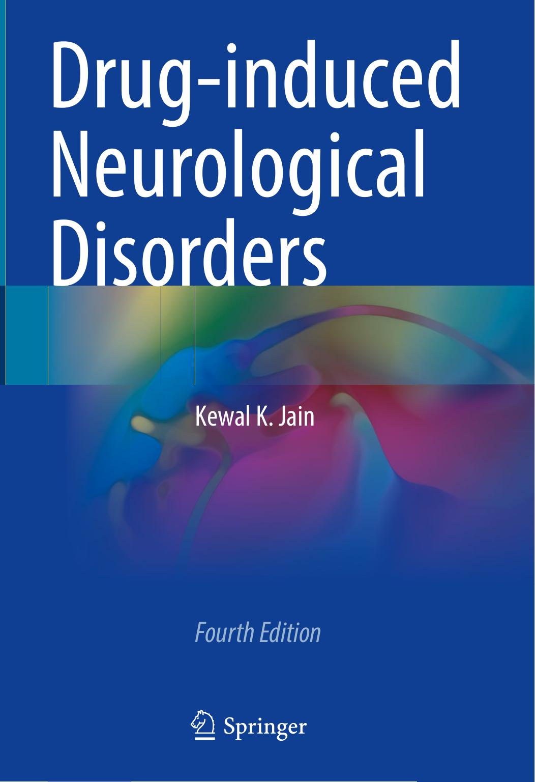 Drug-induced Neurological Disorders by Kewal K. Jain