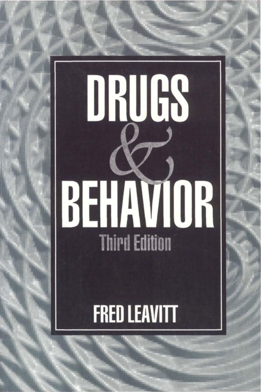 Drugs and Behavior by Fred Leavitt