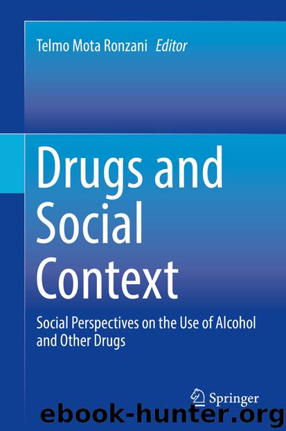 Drugs and Social Context by Telmo Mota Ronzani