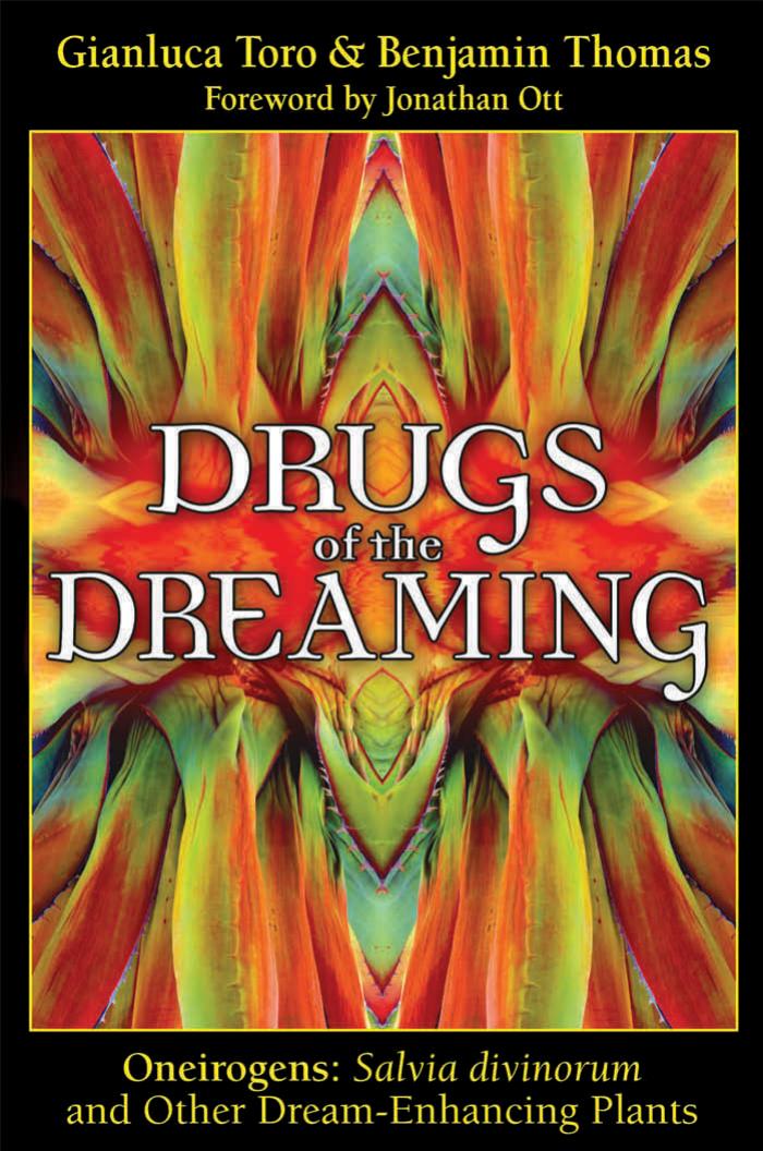 Drugs of the Dreaming by Gianluca Toro and Benjamin Thomas