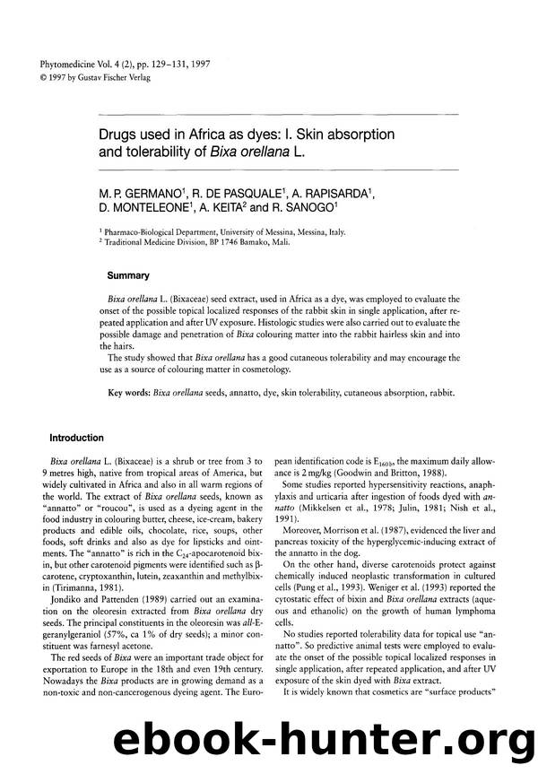 Drugs used in Africa as dyes: I. Skin absorption and tolerability of Bixa orellana L. by M.P. Germano & R. de Pasquale & A. Rapisarda & D. Monteleone & A. Keita & R. Sanogo
