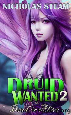 Druid Wanted 2: Dead or Alive: A Cultivation Dark Fantasy by Nicholas Steam